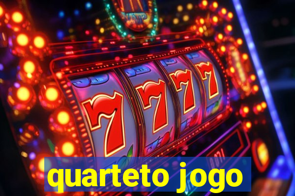 quarteto jogo